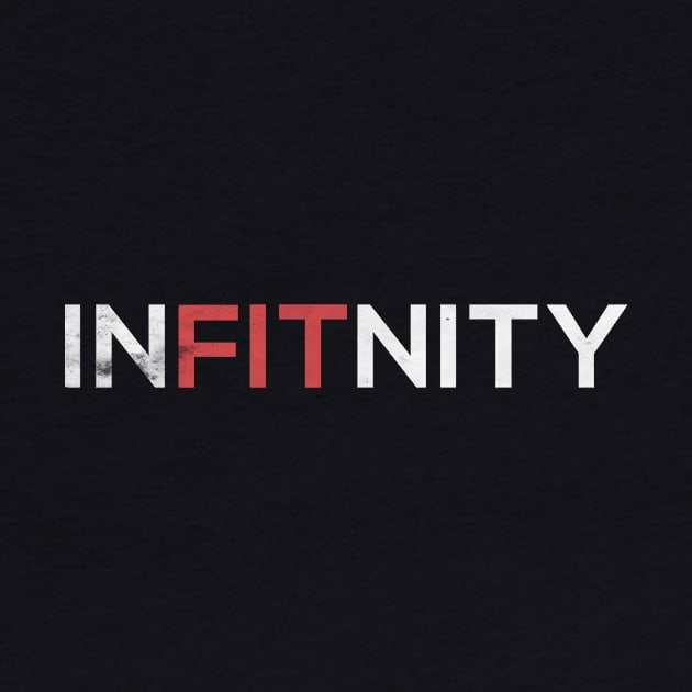 Infinity Infitnity Motivation Inspiration Fitness by Freid